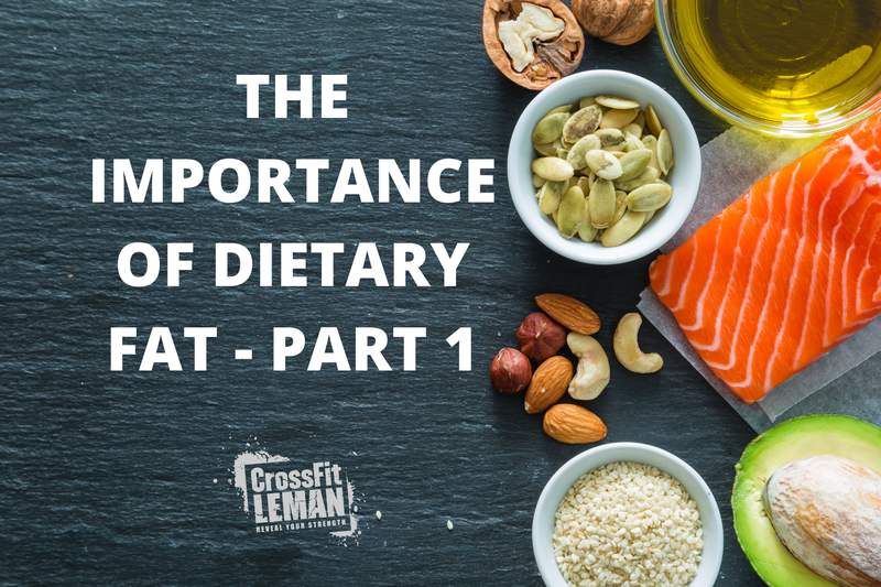 the-importance-of-dietary-fat-part-1-crossfit-leman